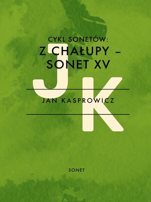 cover image of Cykl Sonetów Z chałupy - Sonet XV